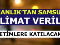 BAKANLIK’TAN SAMSUN’A TALİMAT VERİLDİ