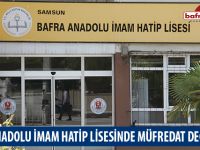 Bafra Anadolu İmam Hatip Lisesinde Müfredat Değişimi