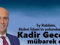 BAŞKAN TOGAR’IN KADİR GECESİ MESAJI