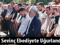 Şenol Sevinç Ebediyete Uğurlandı