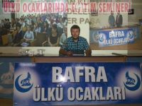 BAFRA ÜLKÜ OCAKLARI SEMİNERLERE BAŞLADI…