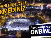 Peygamber Sevdalısı Bafralı On Binler Meydan'da Buluştu