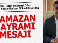 Bafra TSO Başkanı Başar'dan Ramazan Bayramı Mesajı
