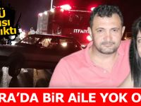 Bafra'da Bir Aile Yok Oldu! Ölü Sayısı 3'e Çıktı