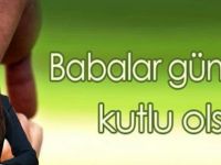 KARAASLAN'DAN BABALAR GÜNÜ MESAJI