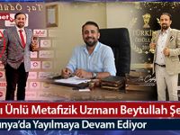 Metafizik Uzmanı'nın Ünü Dünyaya Yayılmaya Devam Ediyor
