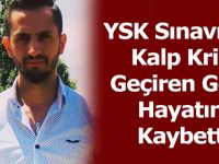 YSK Sınavında Kalp Krizi Geçiren Genç Hayatını Kaybetti