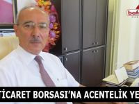 BAFRA TİCARET BORSASI’NA ACENTELİK YETKİSİ