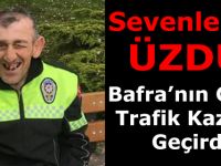 Bafra’nın Gülü Trafik Kazası Geçirdi