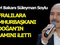 İçişleri Bakanı Soylu: Cumhurbaşkanı Erdoğan'dan Bafra'ya Selam Var