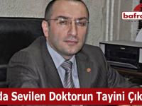 Bafra'da Sevilen Doktorun Tayini Çıktı
