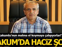 Atakumlu'nun Malına El Koymaya Çalışıyorlar