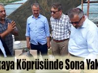 ÇETİNKAYA KÖPRÜSÜNDE SONA YAKLAŞILDI