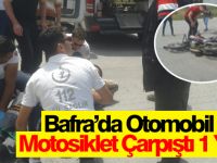 Bafra’da Otomobil ile Motosiklet Çarpıştı 1 Yaralı