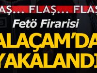 Fetö firarisi Alaçam'da Yakalandı