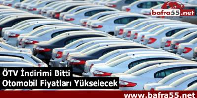 ÖTV İndirimi Bitti; Otomobil Fiyatları Yükselecek