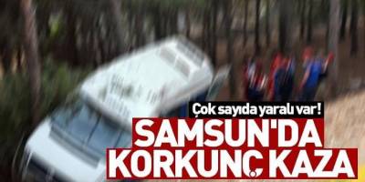 Samsun'da korkunç kaza, Çok sayıda yaralı var