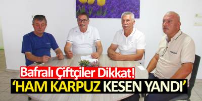 Bafralı Çiftçiler Dikkat!