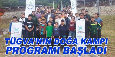 TÜGVA'nın Doğa Kampı programı başladı