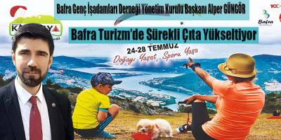 Güngör: Bafra Turizm’de Sürekli Çıta Yükseltiyor