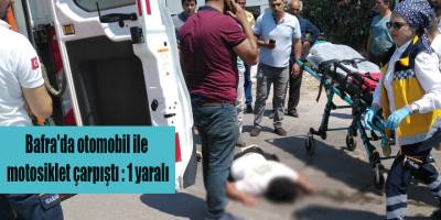 Bafra'da otomobil ile motosiklet çarpıştı : 1 yaralı