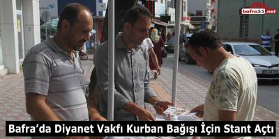 Bafra’da Diyanet Vakfı Kurban Bağışı İçin Stant Açtı