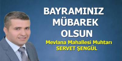 Servet Şengül Kurban Bayramı Mesajı
