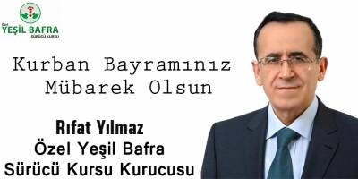 Rıfat Yılmaz’ın Kurban Bayramı Mesajı