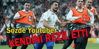 Kendini Rezil Eden Youtuber