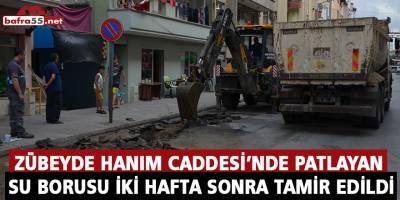 Zübeyde Hanım Caddesi’nde Patlayan Su Borusu Tamir Edildi
