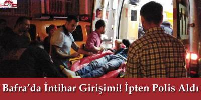 Bafra'da İntihar Girişimi! İpten Polis Aldı