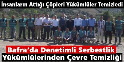 Bafra'da Denetimli Serbestlik Yükümlülerinden Çevre Temizliği