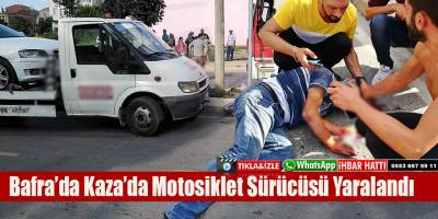 Bafra’da Kaza’da Motosiklet Sürücüsü Yaralandı