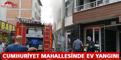 CUMHURİYET MAHALLESİNDE EV YANGINI