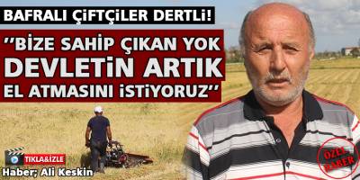 BAFRALI ÇiFTÇiLER DERTLi!