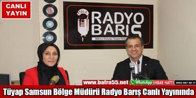 Tüyap Samsun Bölge Müdürü Radyo Barış Canlı Yayınında