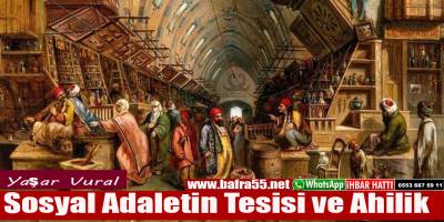 Sosyal Adaletin Tesisi ve Ahilik Kaynak: Sosyal Adaletin Tesisi ve Ahilik