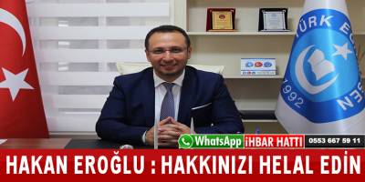 Hakan Eroğlu; Türk-Eğitim Sen Başkanlık Görevini Devretti