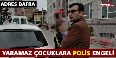 Yaramaz Çocuklara Polis Engeli