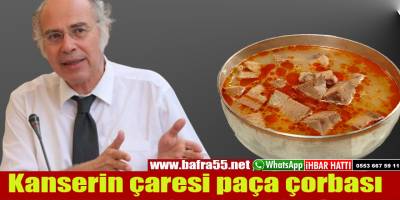 Kanserin çaresi paça çorbası