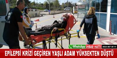 Epilepsi krizi geçiren yaşlı adam hastaneye kaldırıldı