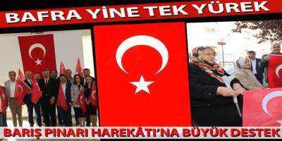 Bafra Yine Tek Yürek... Barış Pınarı Harekâtına Büyük Destek