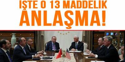 İŞTE ANLAŞMANIN MADDELERİ