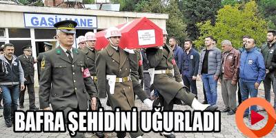 Bafra Şehidini Gözyaşları İle Uğurladı