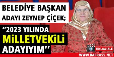 Zeynep Çiçek; Milletvekili Adayı Olacağını Belirtti