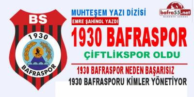 1930 Bafrasporu Kimler Yönetiyor