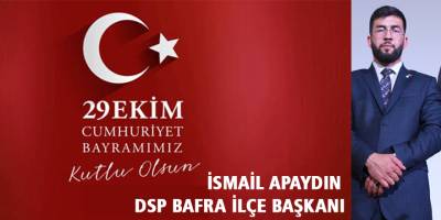 İsmail Apaydın’ın Cumhuriyet Kutlama Mesajı