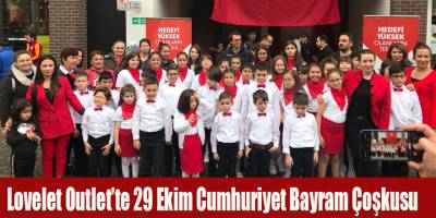 Lovelet Outlet’te 29 Ekim Cumhuriyet Bayram Çoşkusu