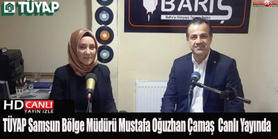 ÇAMAŞ; "SAMSUN GIDA FUARINA HAZIRIZ"