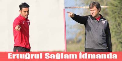Ertuğrul Sağlam İdmanda